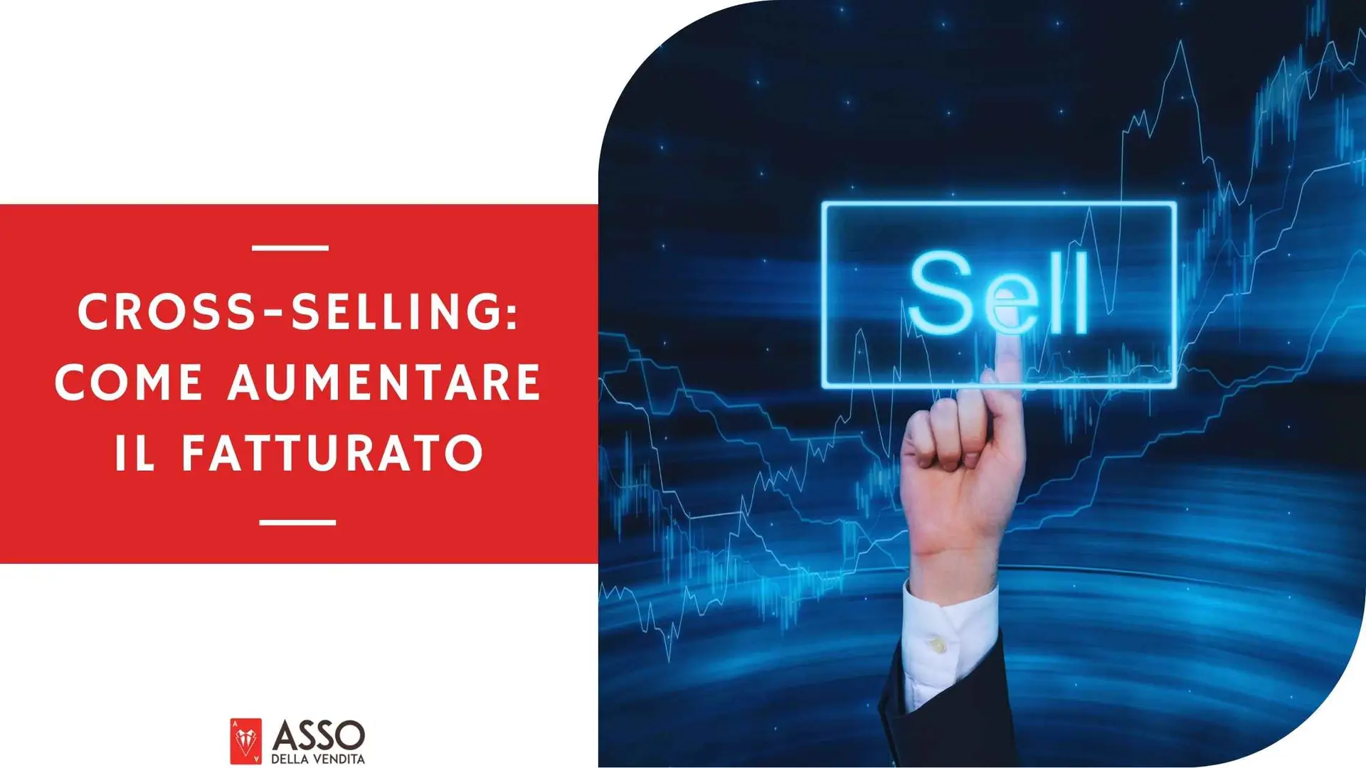 Cross Selling Come Aumentare il Fatturato